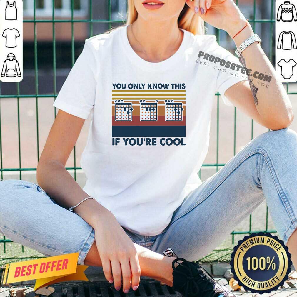 Happy Guitar You Only Know This If You’Re Cool Vintage Retro Shirt - Image 3