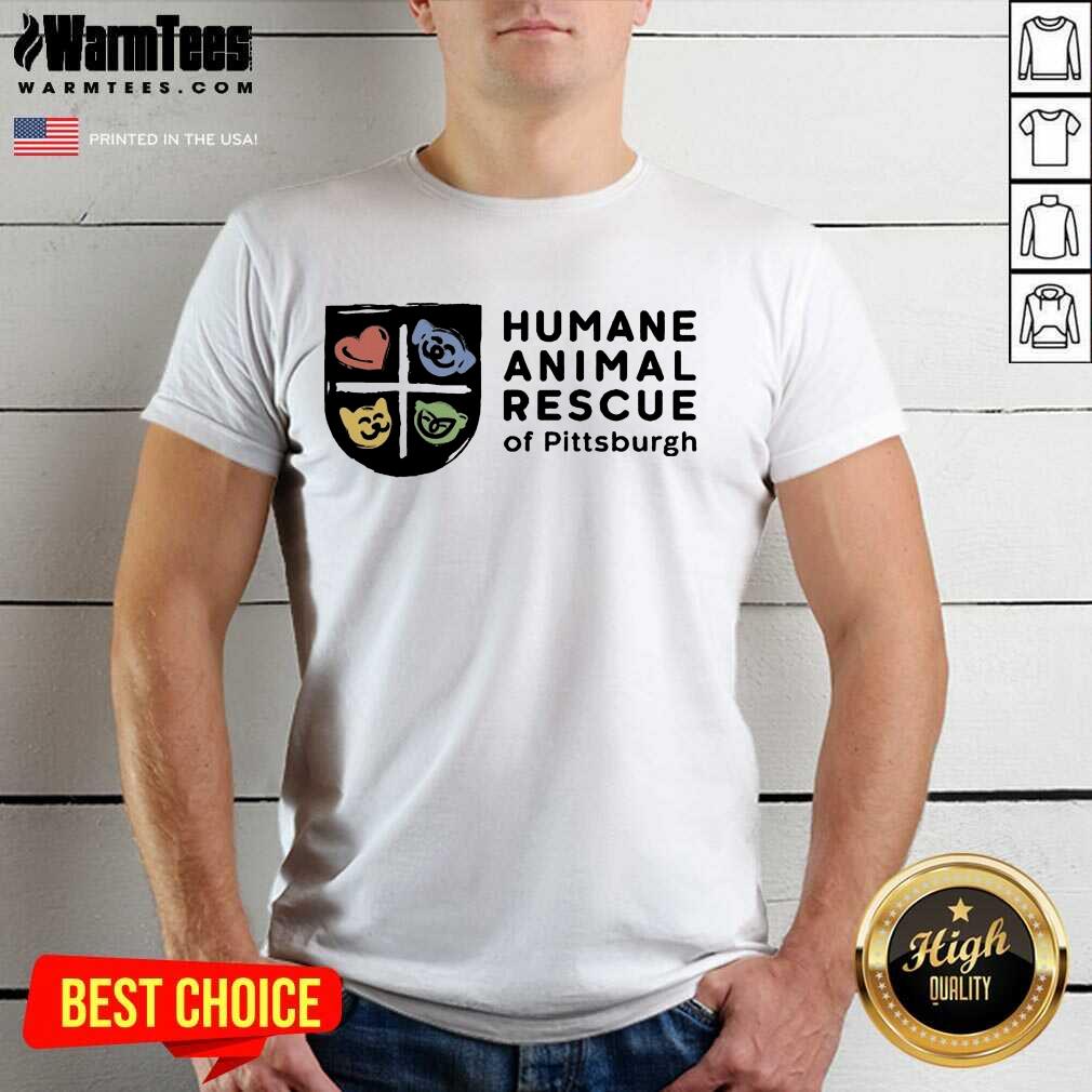 Happy Humane Animal Rescue Of Pittsburgh Shirt