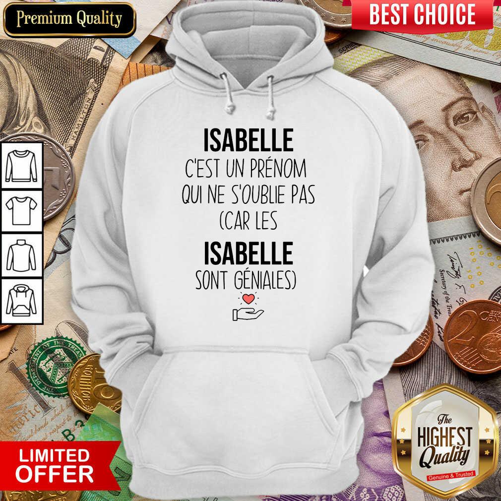 Happy Isabelle C'Est Un Prenom Qui Ne S'Oublie Pas Shirt - Image 4
