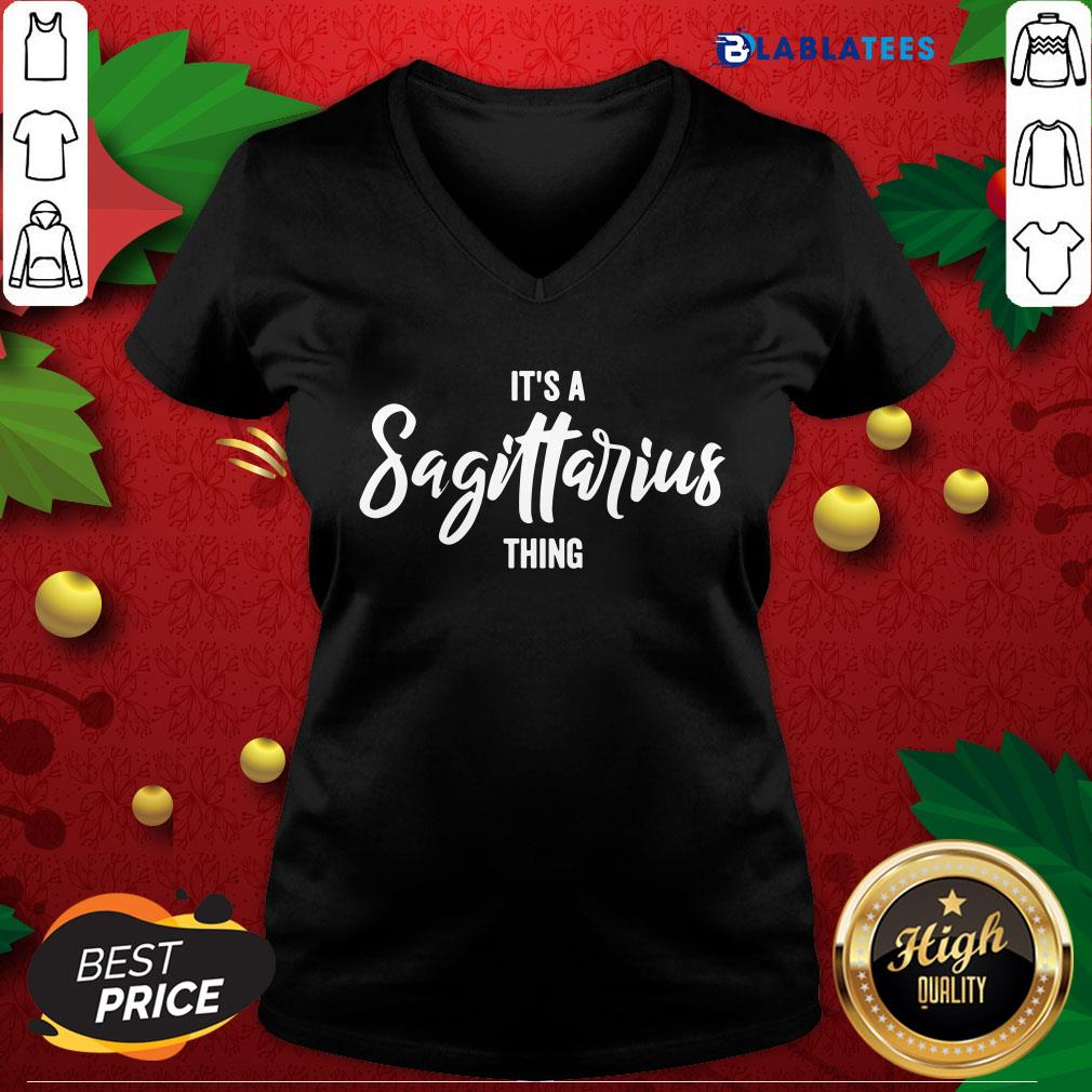 Happy Its a Sagittarius Thing Sagittarius Zodiac Birthday Shirt - Image 3