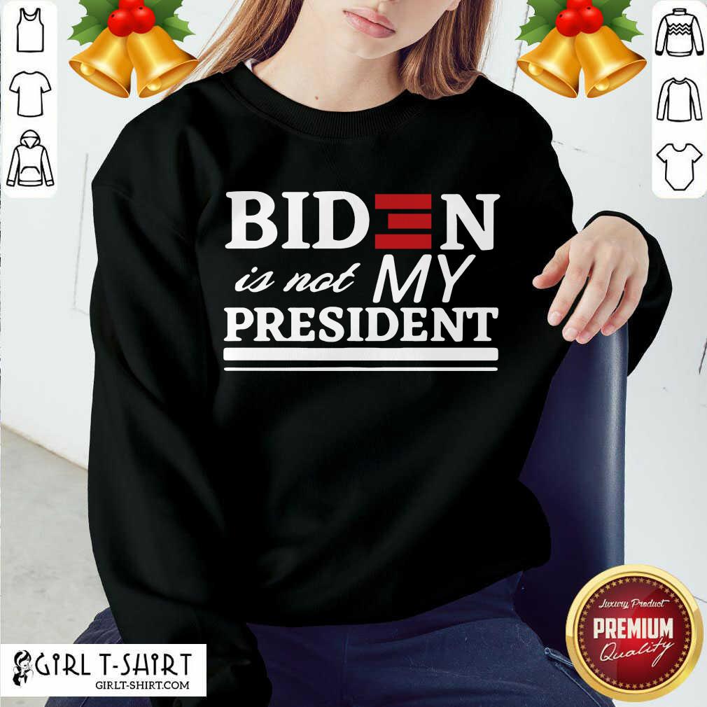 Happy Joe Biden Is Not My President Shirt - Image 4