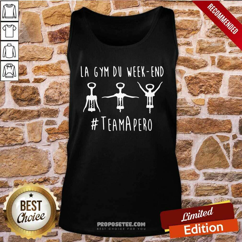Happy La Gym Du Week-End #Teamapéro Shirt - Image 4