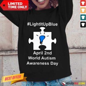 Alternative view of Happy Light It Up Blue April 2 Nd World Autism Awareness Day Shirt