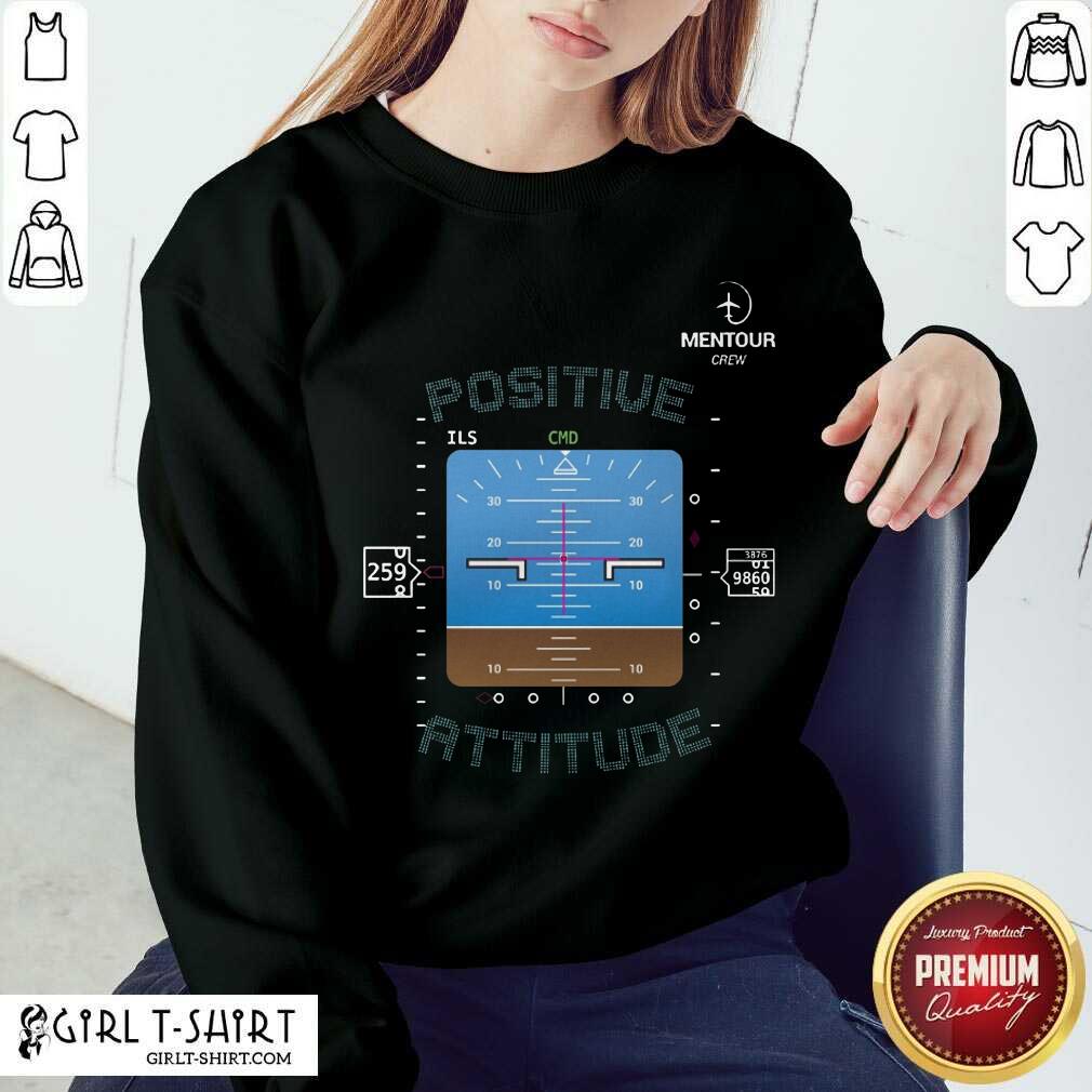 Happy Mentour Crew Positive Attitude Shirt - Image 4