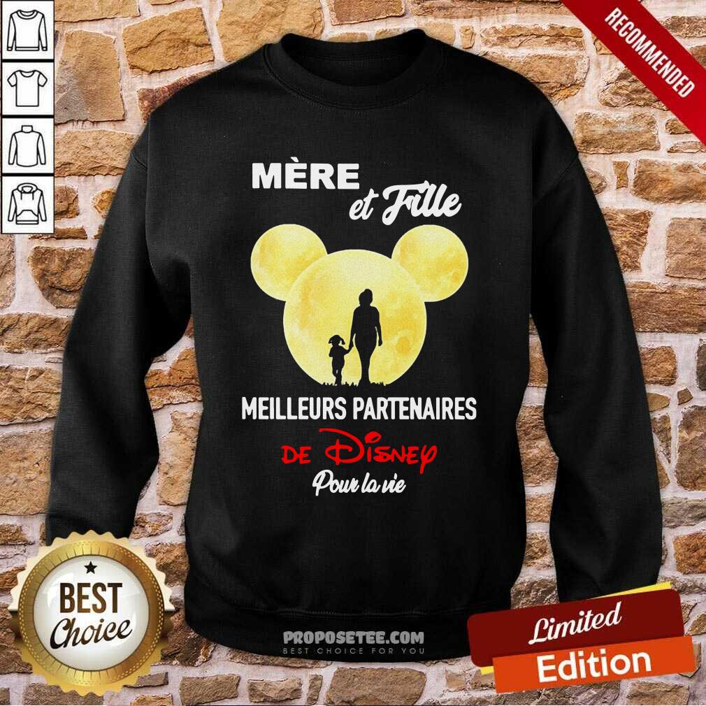 Happy Mere Et Fille Meilleurs Partenaires De Disney Pour La Vie Shirt - Image 3