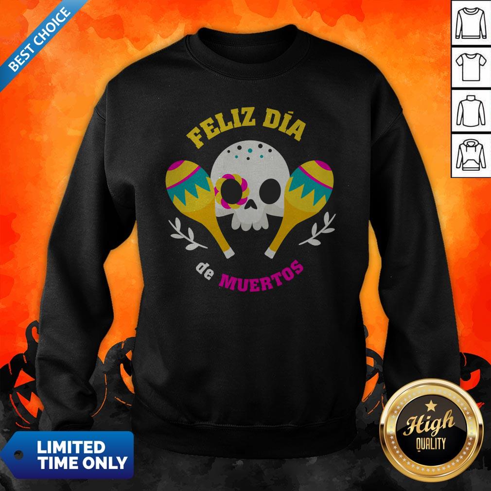 Happy Mexican Sugar Skull Feliz Dia De Muertos Shirt - Image 5