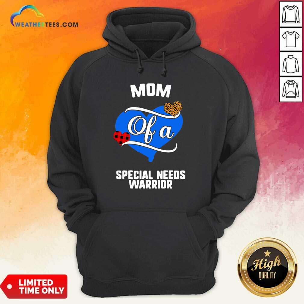 Happy Mom Of A Special Needs Warrior Heart Shirt - Image 5