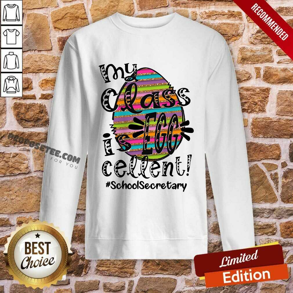 Happy My Class Is Egg Cellent School Secretary Shirt - Image 4