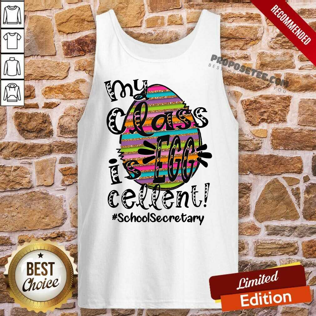 Happy My Class Is Egg Cellent School Secretary Shirt - Image 3