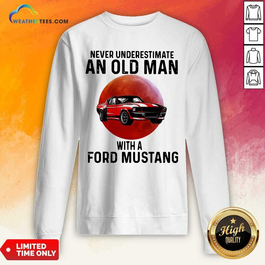 Happy Never Underestimate An Old Man With A Ford Mustang Shirt - Image 4