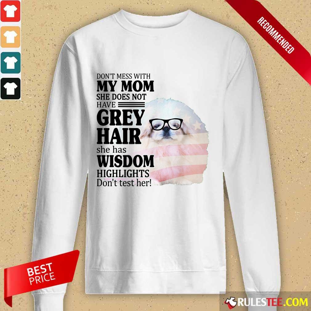 Happy Pekingese She Does Not Have Grey Hair American Flag Shirt - Image 2