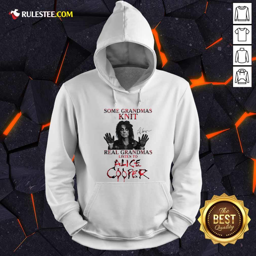 Happy Some Grandmas Knit Real Grandmas Listen To Alice Cooper Shirt - Image 3