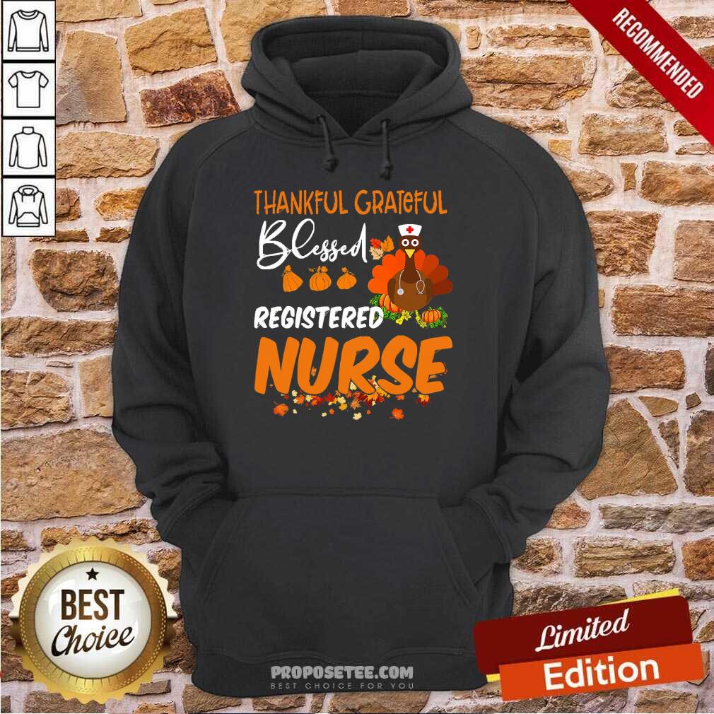 Happy Thankful Grateful Blessed Registered Nurse Thanksgiving Shirt - Image 2
