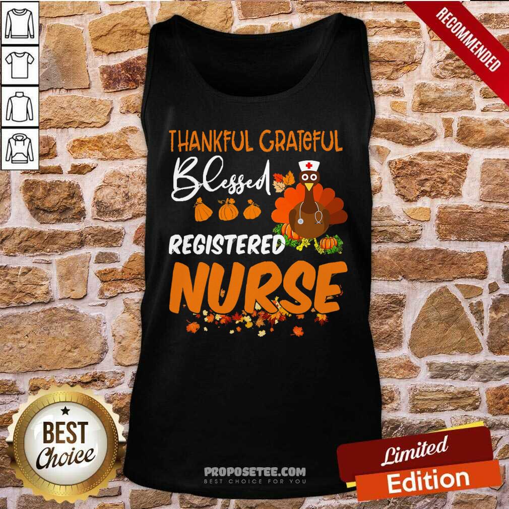 Happy Thankful Grateful Blessed Registered Nurse Thanksgiving Shirt - Image 4