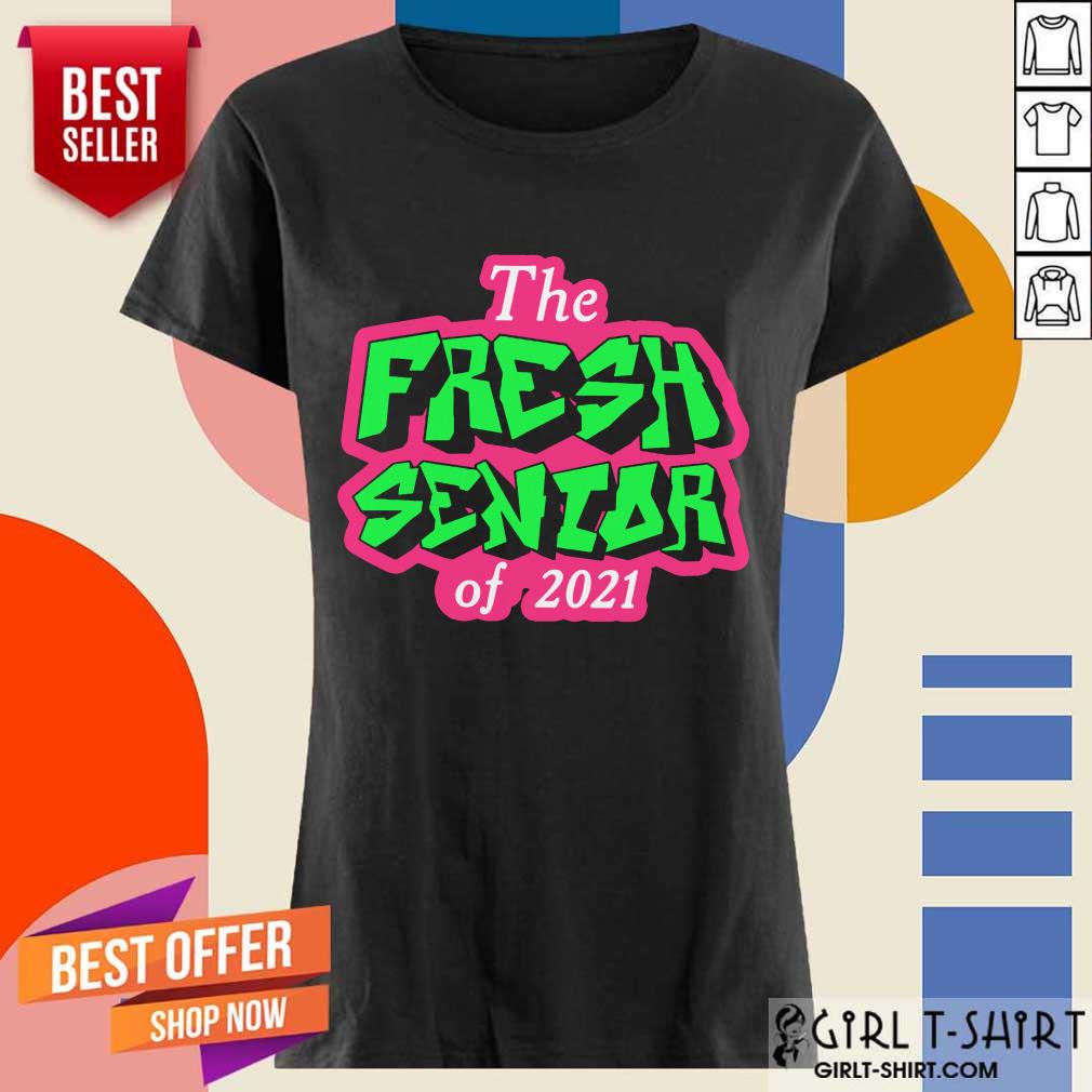 Happy The Fresh Senior Class Of 2021 Shirt - Image 2