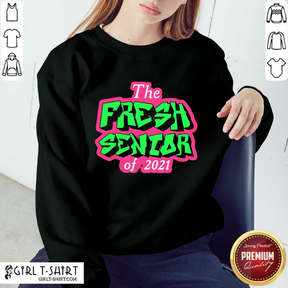Happy The Fresh Senior Class Of 2021 Shirt - Image 4