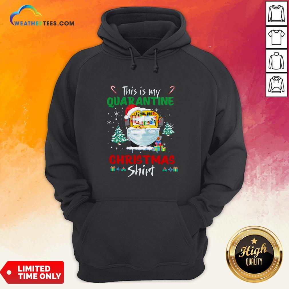 Happy This Is My Quarantine School Bus Mask Christmas Shirt - Image 5