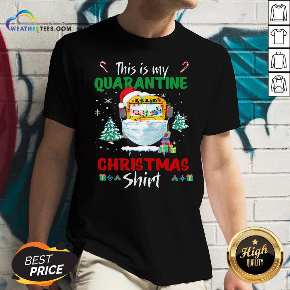 Happy This Is My Quarantine School Bus Mask Christmas Shirt - Image 2