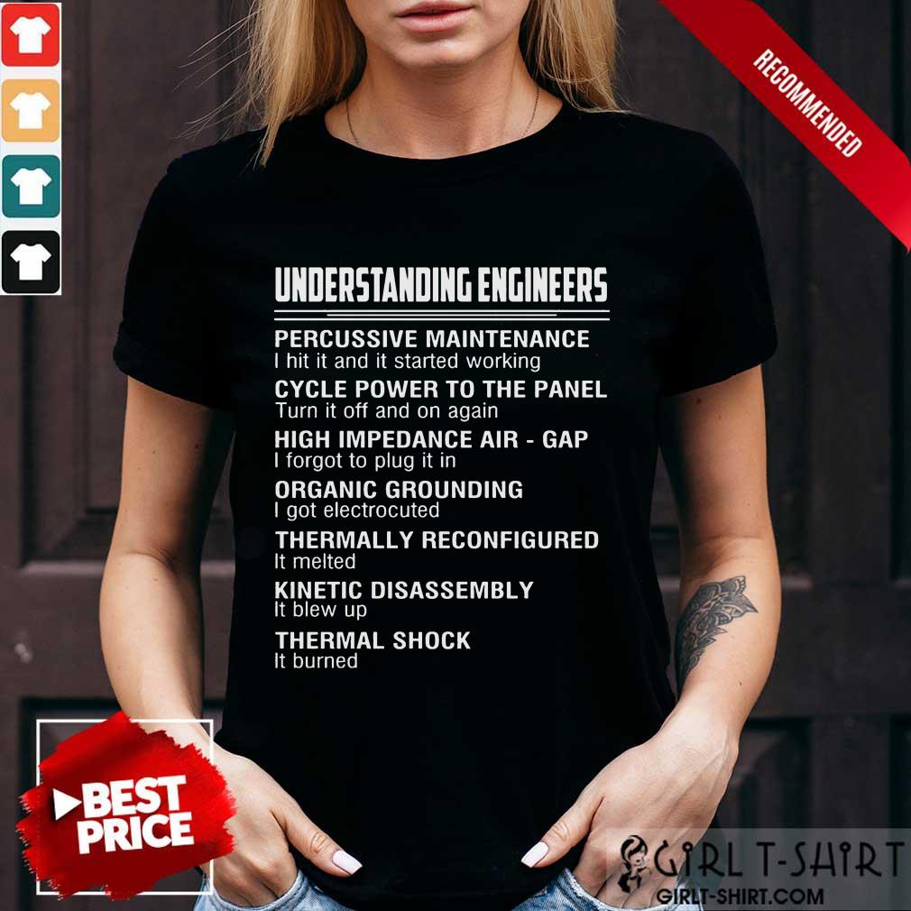 Happy Understanding Engineers Percussive Maintenance Shirt