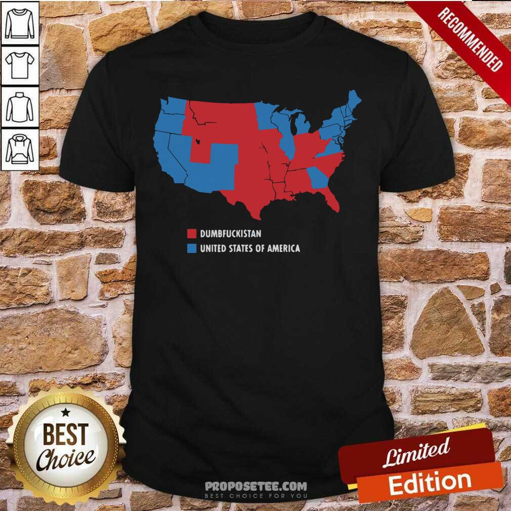 Happy Usa And Dumbfuckistan Democrats 2020 Election Map Shirt