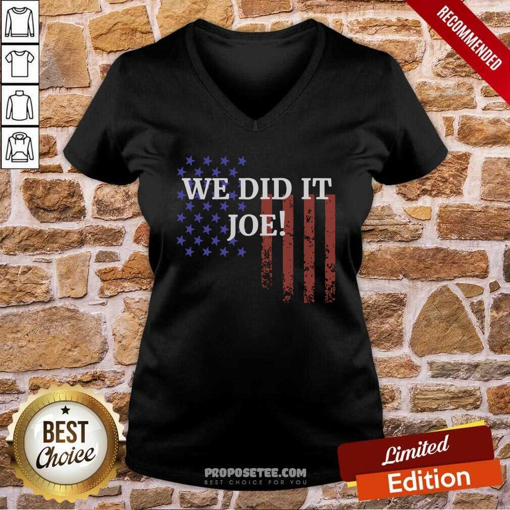 Happy We Did It Joe American Flag Election Shirt - Image 3