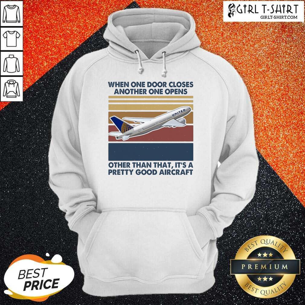 Happy When One Door Closes Another One Opens Other Than That It’s Pretty Good Aircraft Vintage Shirt - Image 5