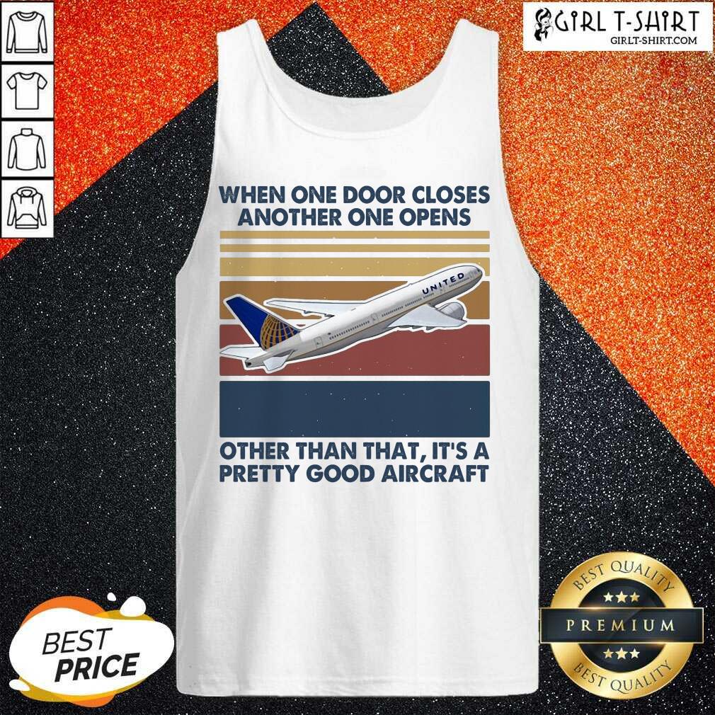 Happy When One Door Closes Another One Opens Other Than That It’s Pretty Good Aircraft Vintage Shirt - Image 3