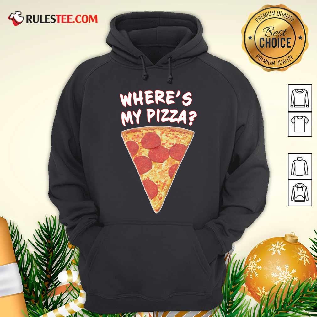 Happy Wheres My Pizza Shirt - Image 2
