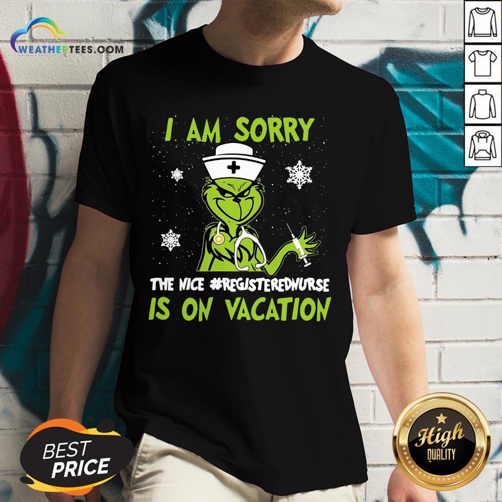 Hard Grinch Nurse I Am Sorry The Nice Registerednurse Is On Vacation Christmas Shirt - Image 2