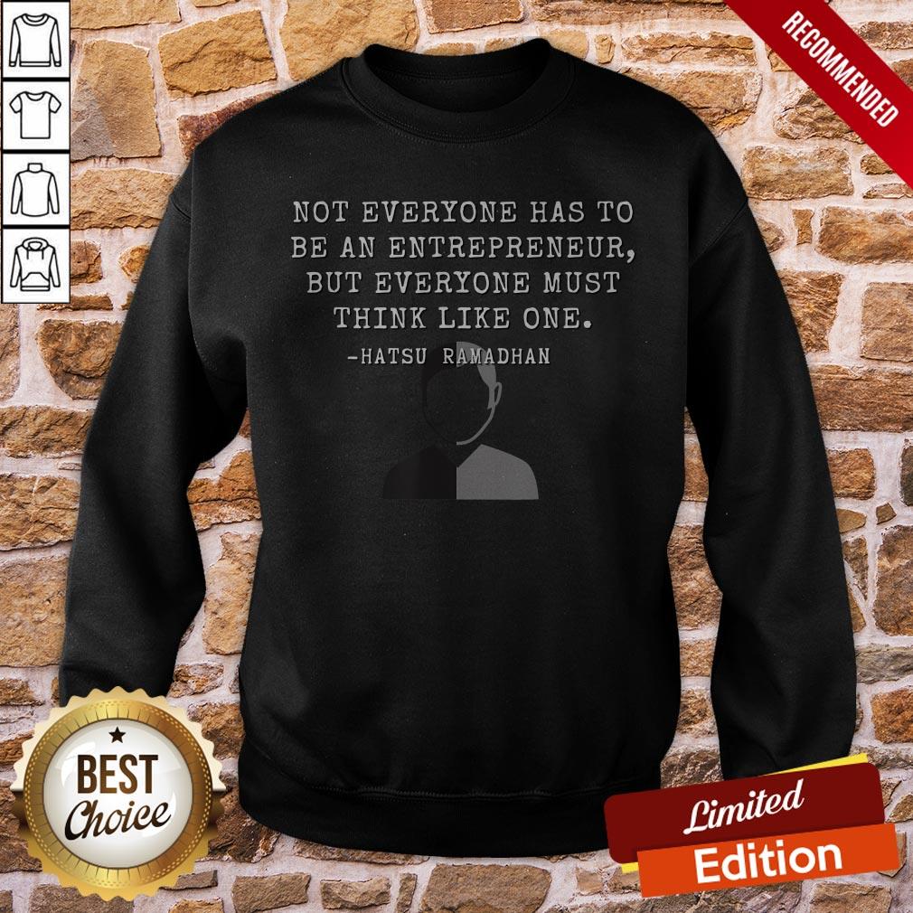 Hatsu Think Like Entrepreneur Man Shirt - Image 4