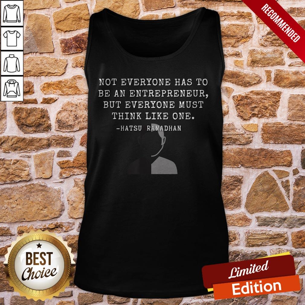Hatsu Think Like Entrepreneur Man Shirt - Image 3