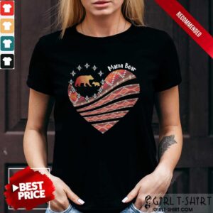 Heart Mama Bear Mother Day Shirt