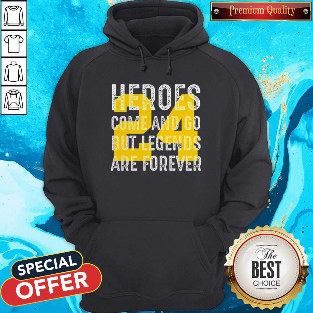 Heroes Come And Go But Legends Are Forever 24 Kobe Bryant Shirt - Image 3