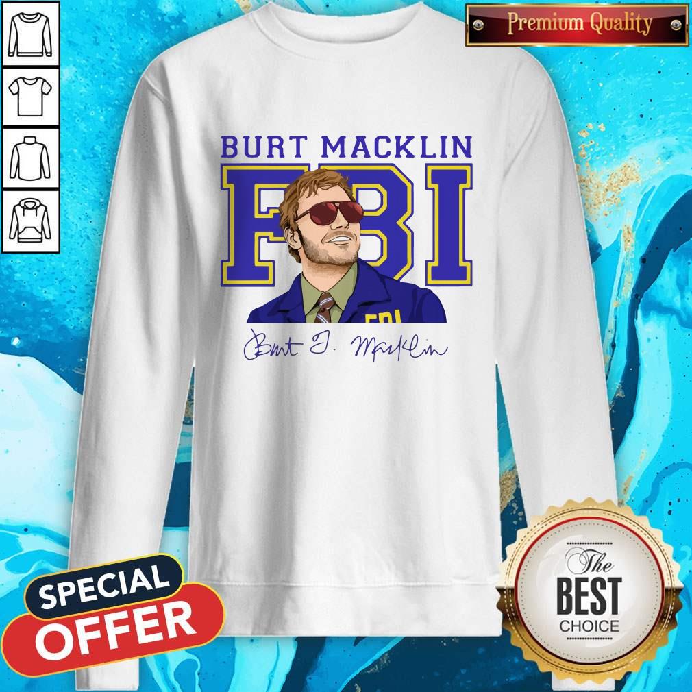 High Quality Burt Macklin Fbi Signature Shirt - Image 4