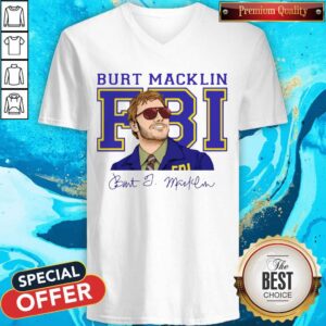 Alternative view of High Quality Burt Macklin Fbi Signature Shirt
