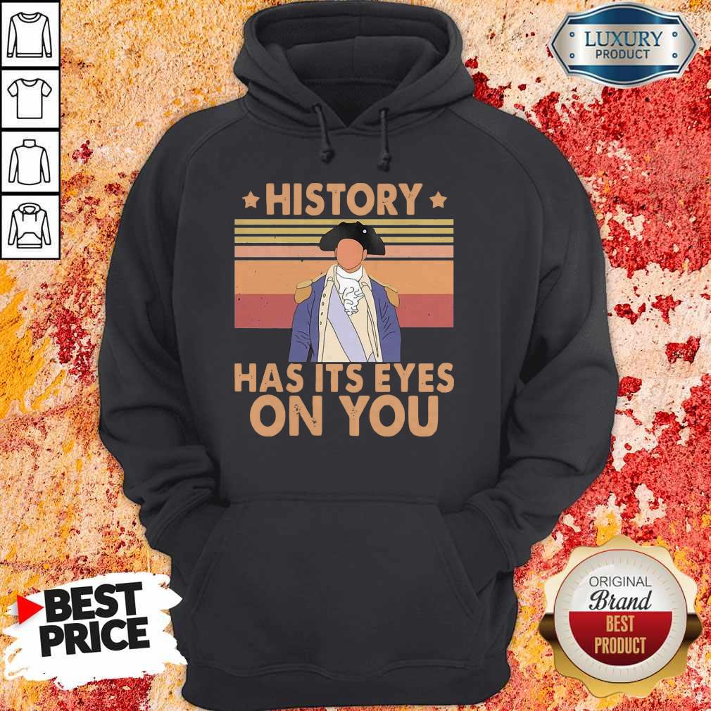 History Has Its Eyes On You Vintage Shirt - Image 5