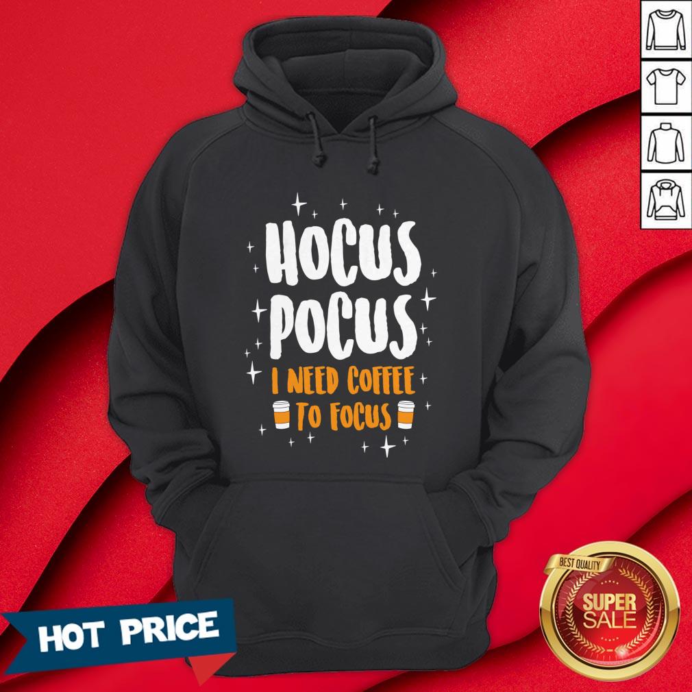 Hocus Pocus I Need Coffe To Focus Halloween Shirt - Image 5