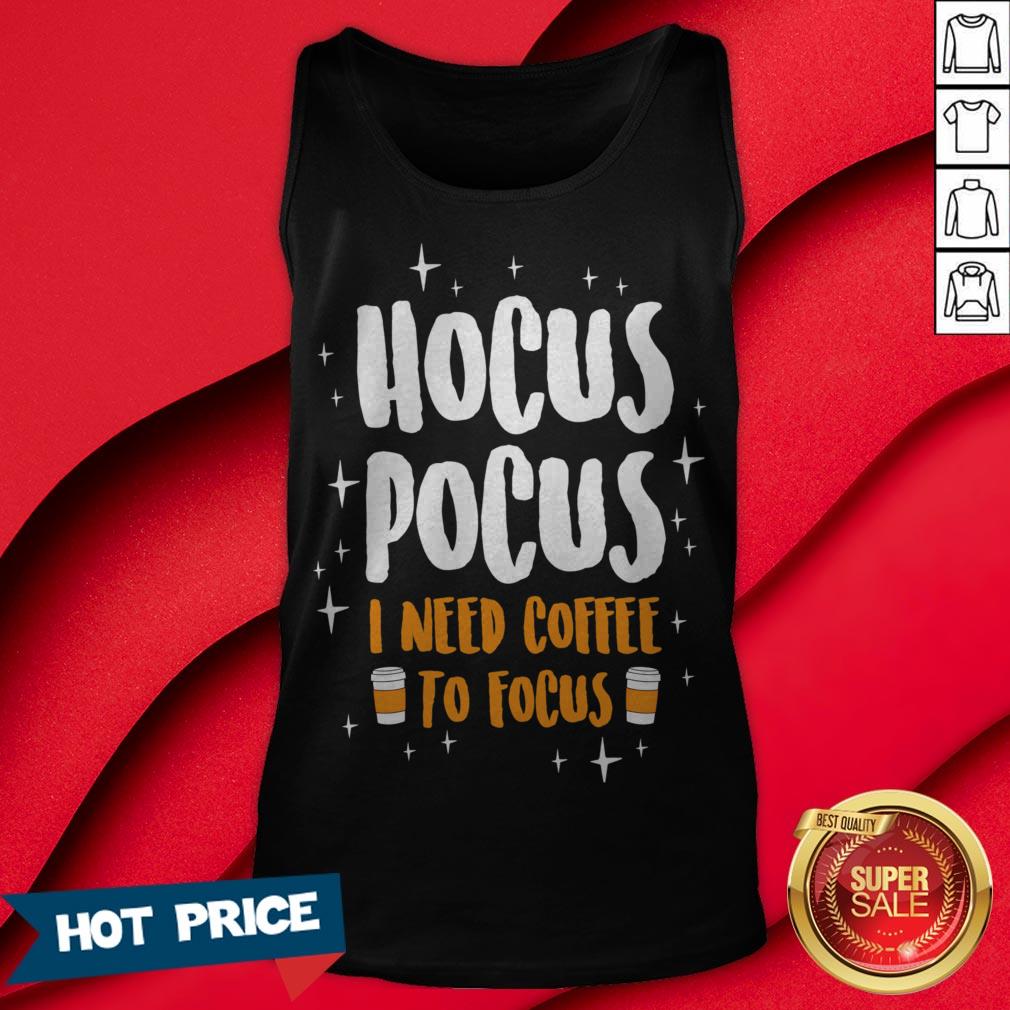 Hocus Pocus I Need Coffe To Focus Halloween Shirt - Image 2