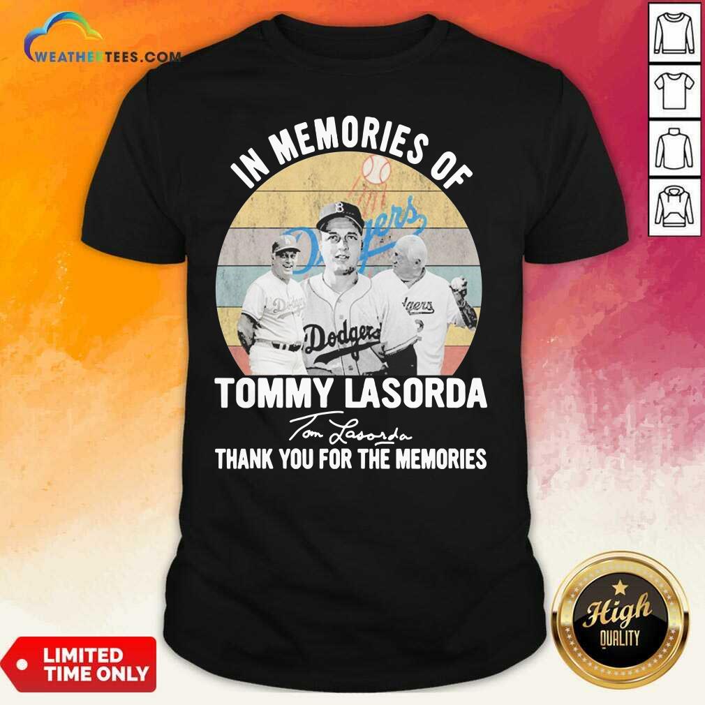 Honey In Memories Of Tommy Lasorda Thank You For The Memories Signatures Vintage Shirt