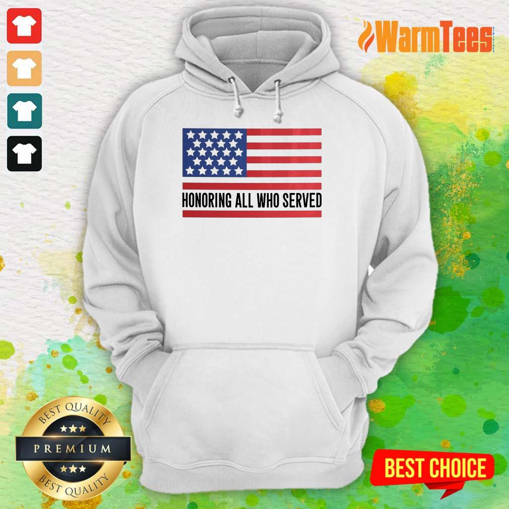 Honoring All Who Served American Flag Shirt - Image 4