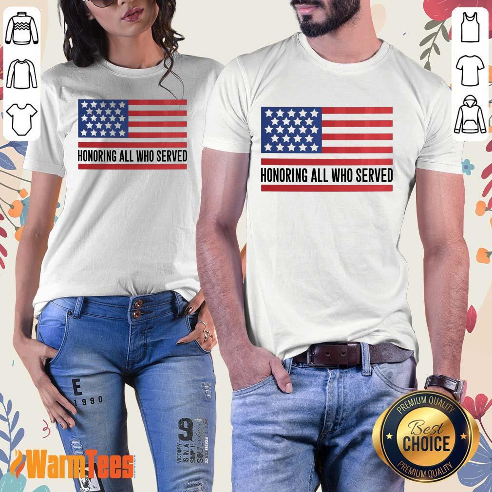 Honoring All Who Served American Flag Shirt - Image 3