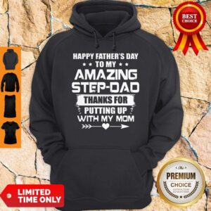 Alternative view of Official Happy Father's Day To My Amazing Step Dad Shirt