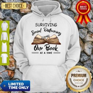 Alternative view of Official Surviving Social Distancing One Book At A Time Shirt