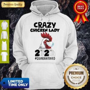 Alternative view of Official Crazy Chicken Lady 2020 Quarantined Shirt
