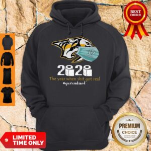 Alternative view of Nashville Predators 2020 The Year When Shit Got Real #Quarantined Shirt