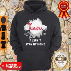 Alternative view of Blood Inside Me Chick-Fil-A Covid-19 2020 I Can’t Stay At Home Shirt