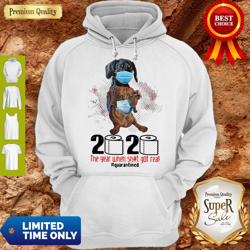 Dachshunds Mask 2020 The Year When Shit Got Real Quarantined Coronavirus Shirt - Image 4