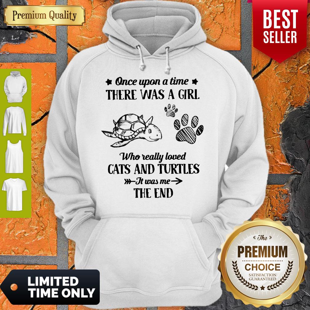 Official Once Upon A Time There Was A Girl Who Really Loved Cats And Turtles It Was Me The End Shirt - Image 5