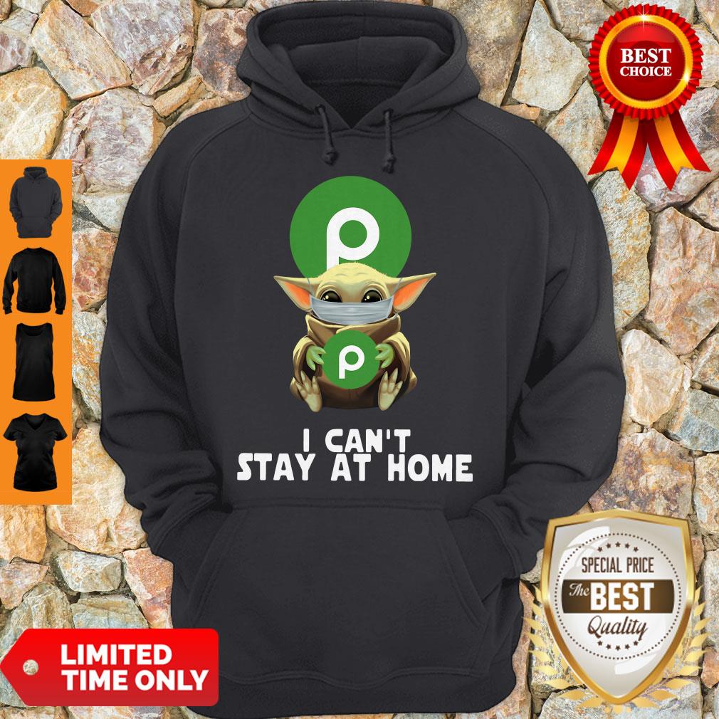 Baby Yoda Face Mask Hug Publix Super Markets I Can’t Stay At Home Shirt - Image 2