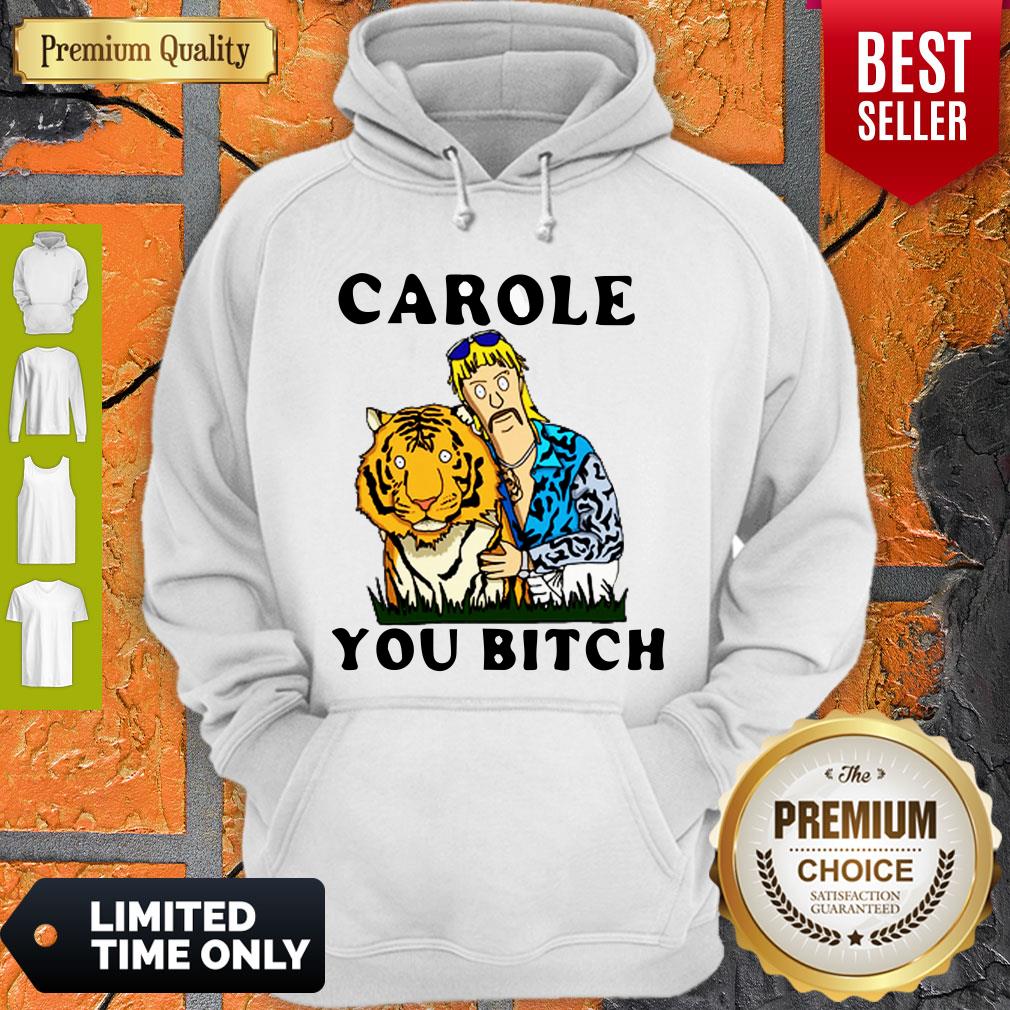 Funny Carole You Bitch Shirt - Image 5
